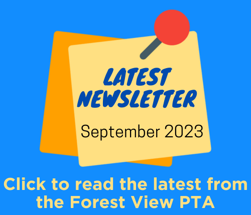 A graphic that reads "Latest Newsletter, September 2023. Click to read the latest from the Forest View PTA"